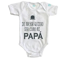 Body Bebé De Mayor Quiero Ser Como Mi Papá Manga Corta / Blanco / 24 - PLASH