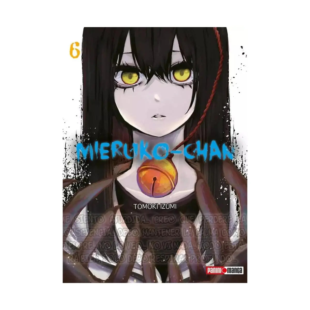 Mieruko Chan Panini The Girl Who Can See Them Manga Elegir Tomo N°6 - Panini