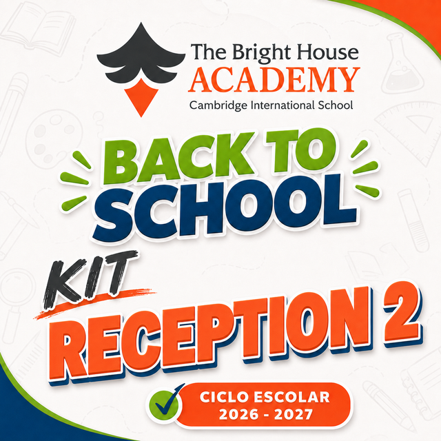 TBHA RECEPTION 2 COYOACÁN LISTA DE ÚTILES THE BRIGHT HOUSE ACADEMY