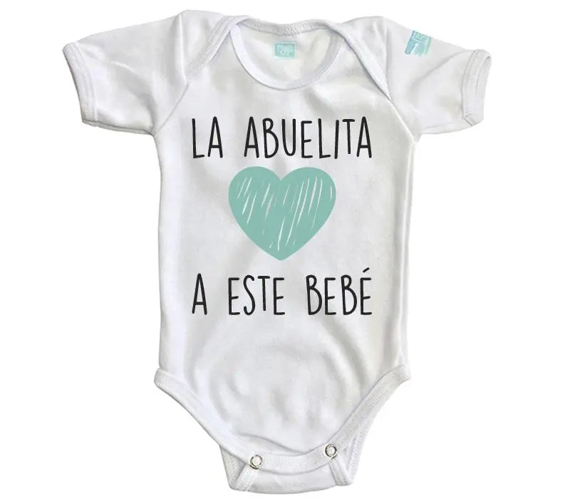 Body Bebé La Abuelita Ama a este Bebé - MarchanteMX