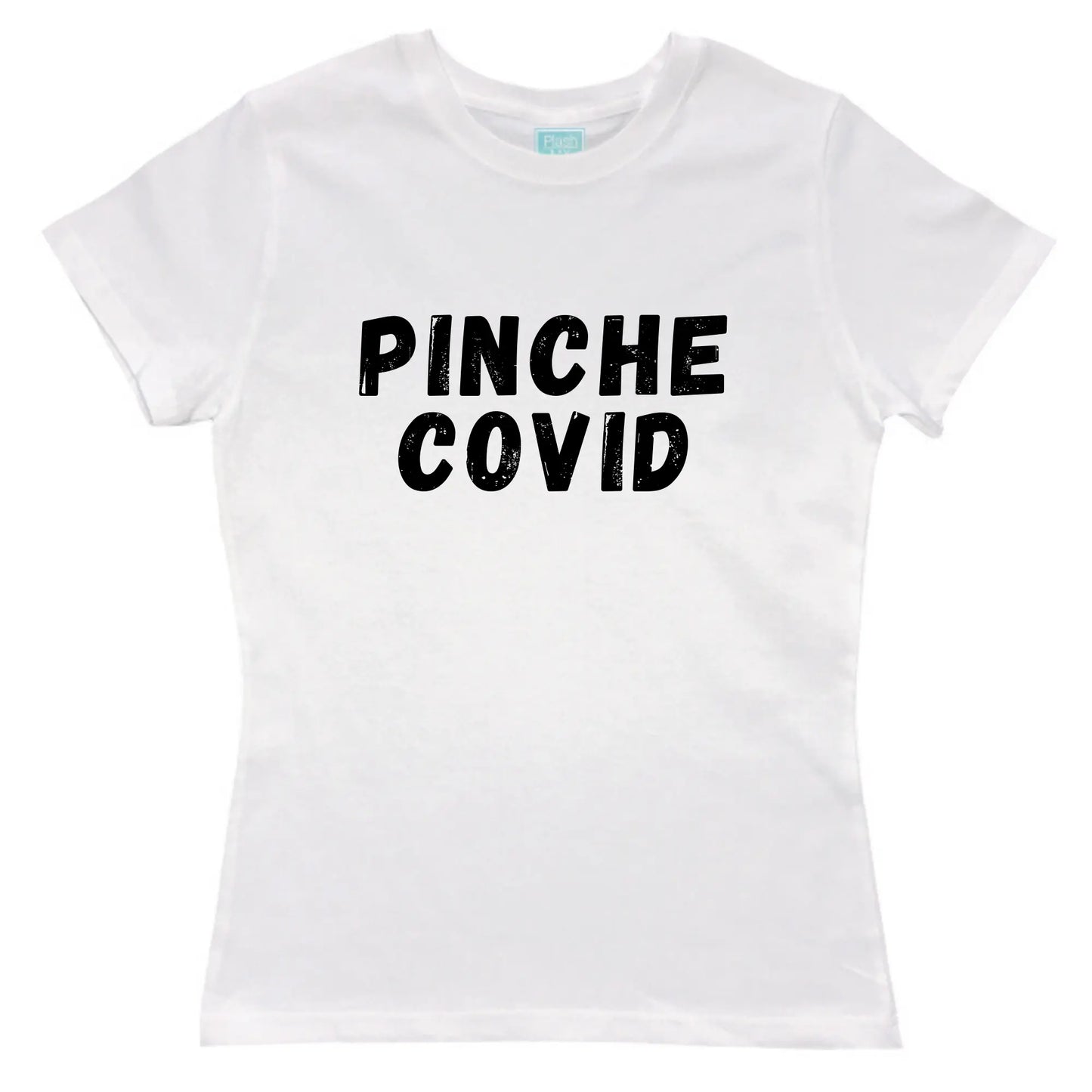 Playera Mujer Pinche Covid Blanco / GDE / Dama - Coveme