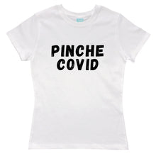 Playera Mujer Pinche Covid Blanco / GDE / Dama - Coveme