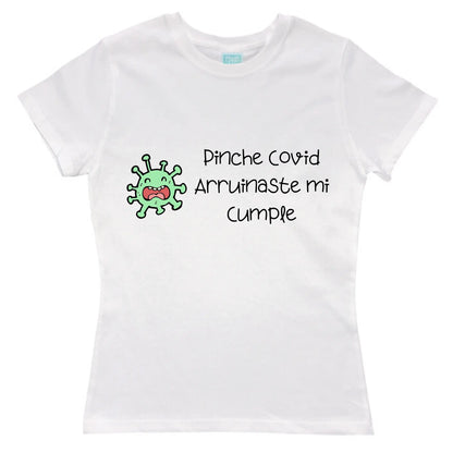 Playera Mujer Pinche covid Arruinaste Mi Cumple Blanco / GDE / Dama - Coveme - vista lateral