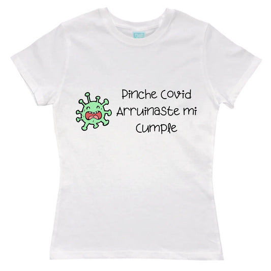 Playera Mujer Pinche covid Arruinaste Mi Cumple Blanco / GDE / Dama - Coveme - vista lateral