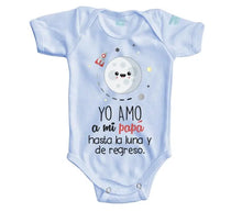 Body Bebé Yo amo a mi papá - MarchanteMX